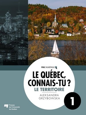 cover image of Le Québec, connais-tu ? Le territoire